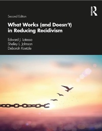 Abbildung von: What Works (and Doesn't) in Reducing Recidivism - Routledge