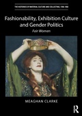 Cover: Fashionability, Exhibition Culture and Gender Politics - Routledge