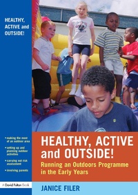 Enlarge image Cover: Healthy, Active and Outside! - David Fulton Publishers Ltd