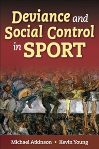 Enlarge image Cover: Deviance and Social Control in Sport - Human Kinetics