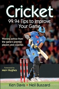 Abbildung von: Cricket: 99.94 Tips to Improve Your Game - Human Kinetics