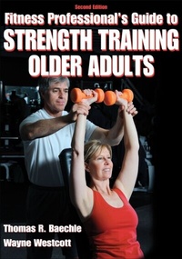 Abbildung von: Fitness Professional's Guide to Strength Training Older Adults - Human Kinetics