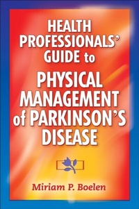 Abbildung von: Health Professionals' Guide to the Physical Management of Parkinson's Disease - Human Kinetics