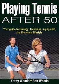 Abbildung von: Playing Tennis After 50 - Human Kinetics