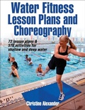 Cover: Water Fitness Lesson Plans and Choreography - Human Kinetics Publishers