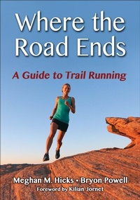 Abbildung von: Where the Road Ends - Human Kinetics