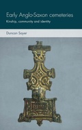 Cover: Early Anglo-Saxon Cemeteries - Manchester University Press