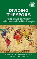 Cover: Dividing the Spoils - Manchester University Press