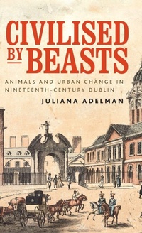 Enlarge image Cover: Civilised by Beasts - Manchester University Press
