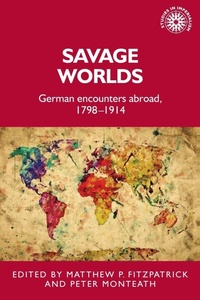 Enlarge image Cover: Savage Worlds - Manchester University Press