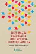 Cover: Queer Muslim Diasporas in Contemporary Literature and Film - Manchester University Press