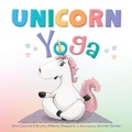 Cover: Unicorn Yoga - Sleeping Bear Press