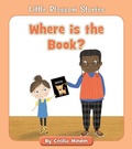 Cover: Where Is the Book? - Cherry Blossom Press