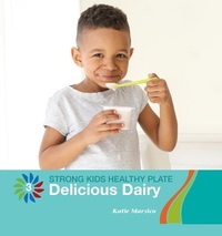 Enlarge image Cover: Delicious Dairy - Cherry Lake Publishing