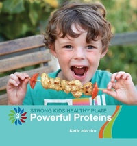 Enlarge image Cover: Powerful Proteins - Cherry Lake Publishing