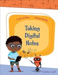 Cover: Taking Digital Notes - Cherry Lake Publishing
