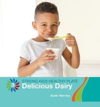 Enlarge image Cover: Delicious Dairy - Cherry Lake Publishing