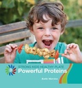Cover: Powerful Proteins - Cherry Lake Publishing