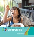 Cover: Great Grains - Cherry Lake Publishing