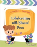 Cover: Collaborating with Shared Docs - Cherry Lake Publishing