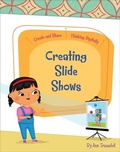 Cover: Creating Slide Shows - Cherry Lake Publishing
