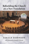 Cover: Rebuilding the Church on a New Foundation - Wipf & Stock Publishers