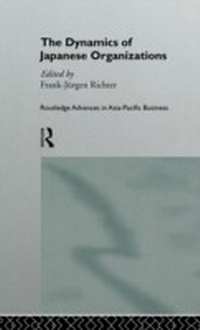 Abbildung von: The Dynamics of Japanese Organizations - Routledge