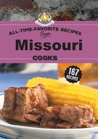 Abbildung von: All Time Favorite Recipes from Missouri Cooks - Gooseberry Patch