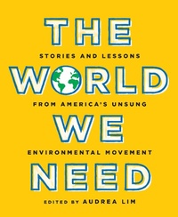 Enlarge image Cover: The World We Need - The New Press