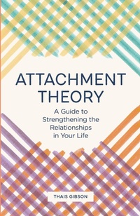 Enlarge image Cover: Attachment Theory - Callisto Media Inc.