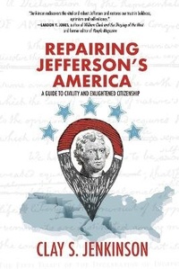 Enlarge image Cover: Repairing Jefferson's America - Koehler Books