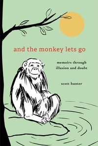 Enlarge image Cover: And the Monkey Lets Go - Mascot Books