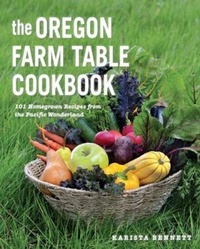 Abbildung von: The Oregon Farm Table Cookbook - Countryman Press Inc.