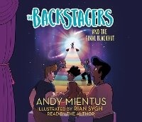 Enlarge image Cover: The Backstagers and the Final Blackout - Dreamscape Media