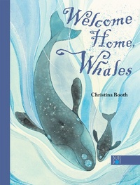 Enlarge image Cover: Welcome Home, Whales - Blue Dot Kids Press