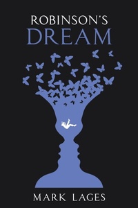 Enlarge image Cover: Robinson's Dream - AUTHORHOUSE