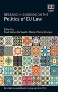 Cover: Research Handbook on the Politics of EU Law - Edward Elgar Publishing