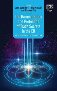 Enlarge image Cover: The Harmonization and Protection of Trade Secrets in the EU - Edward Elgar Publishing