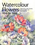 Cover: Watercolour Flowers Step-by-Step - Search Press Ltd