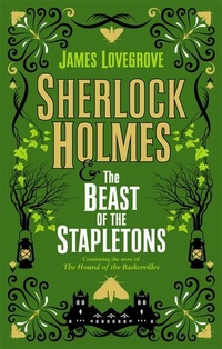 Abbildung von: Sherlock Holmes and the Beast of the Stapletons - Titan Books Ltd