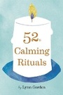 Cover: 52 Calming Rituals - Chronicle Books