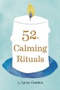 Cover: 52 Calming Rituals - Chronicle Books