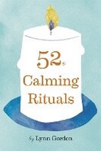 Enlarge image Cover: 52 Calming Rituals - Chronicle Books