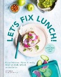 Cover: Let's Fix Lunch! - Chronicle Books