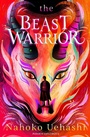 Cover: The Beast Warrior - Pushkin Children's Books
