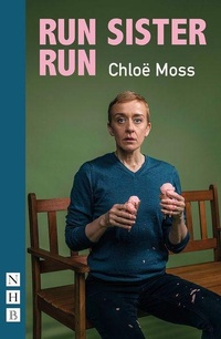 Enlarge image Cover: Run Sister Run - Nick Hern Books
