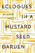 Cover: Eclogues in a Mustard Seed Garden - Turtle Point Press