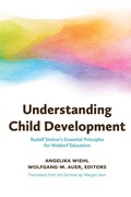 Cover: Understanding Child Development - Waldorf Early Childhood Association North America