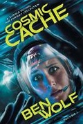Cover: Cosmic Cache - Splickety Publishing Group