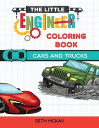 Enlarge image Cover: The Little Engineer Coloring Book - Cars and Trucks - Creative Ideas Publishing